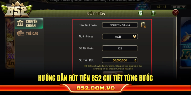 Quy trình rút tiền B52 cụ thể cho người chơi